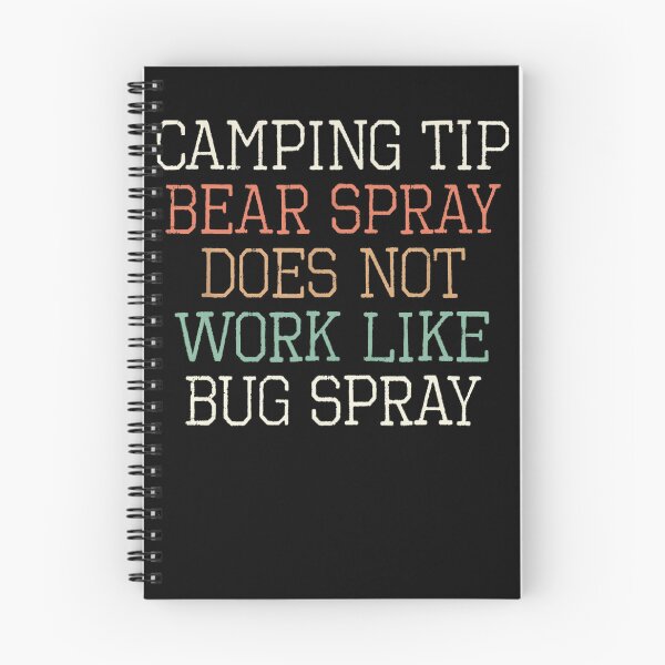 Item preview, Funny Camping Tip Bear Spray Does Not Work Like Bug Spray designed and sold by loat904.