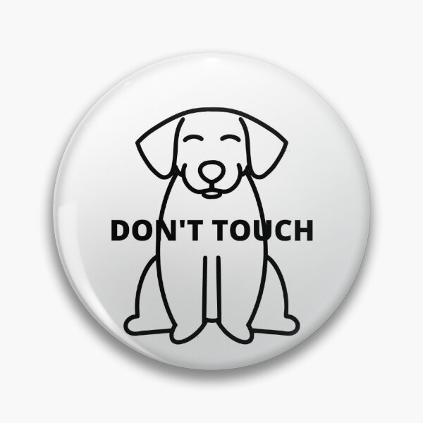 Item preview, Don't Touch designed and sold by TCMAS.