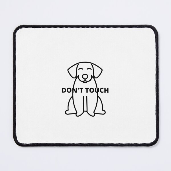 Item preview, Don't Touch designed and sold by TCMAS.