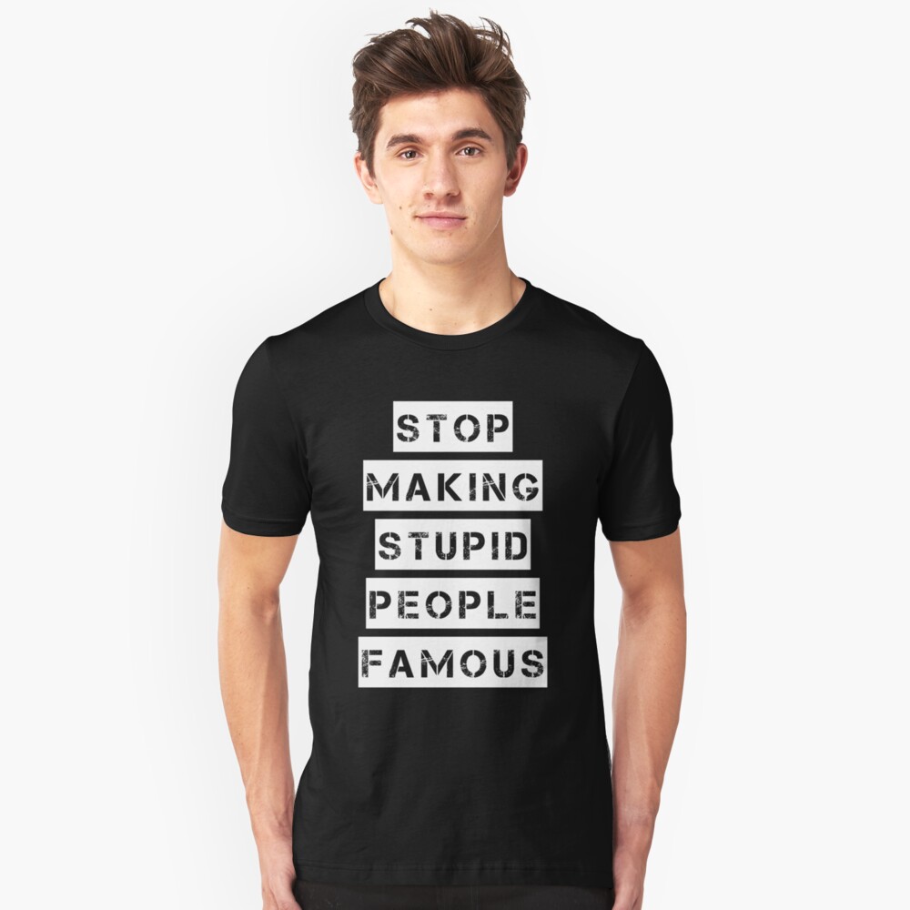 i see stupid people t shirt