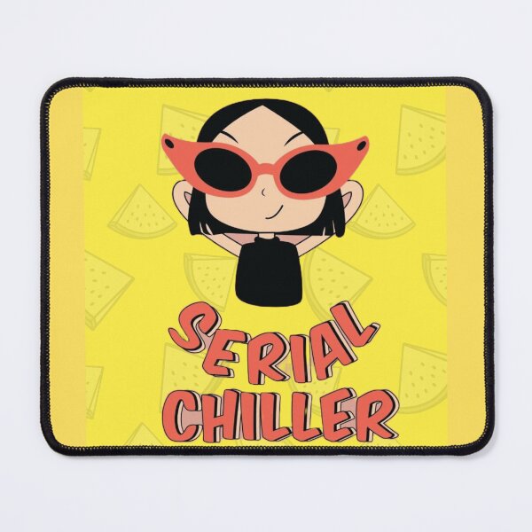 Item preview, Serial chiller girl who always chills designed and sold by Arteartz.