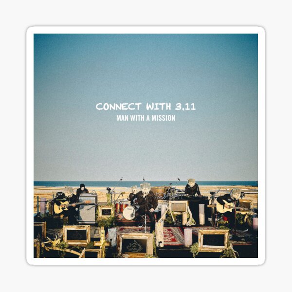 CONNECT WITH 3.11 MAN WITH A MISSION CD - 邦楽