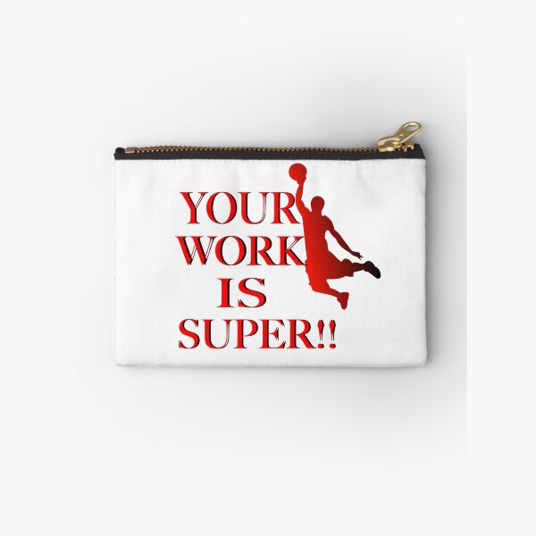 Item preview, YOUR WORK IS SUPER JAMMIN designed and sold by EdwardMonet.