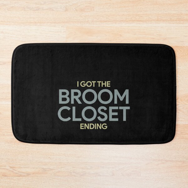 Item preview, I got the broom closet ending designed and sold by QueendarChanse.