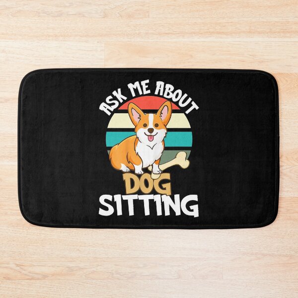 Item preview, Ask Me About Dog Sitting Dog Walking Pet Sitter designed and sold by DNW-art.