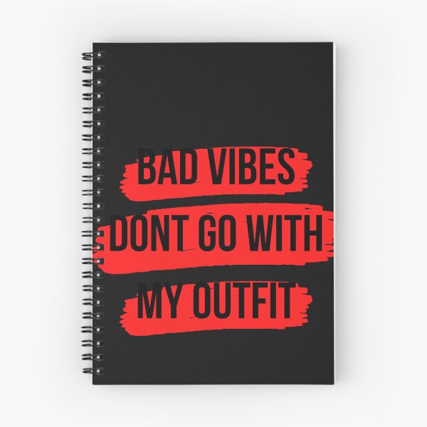 Item preview, Bad Vibes Don't Go With My Outfit designed and sold by Baby Design229.