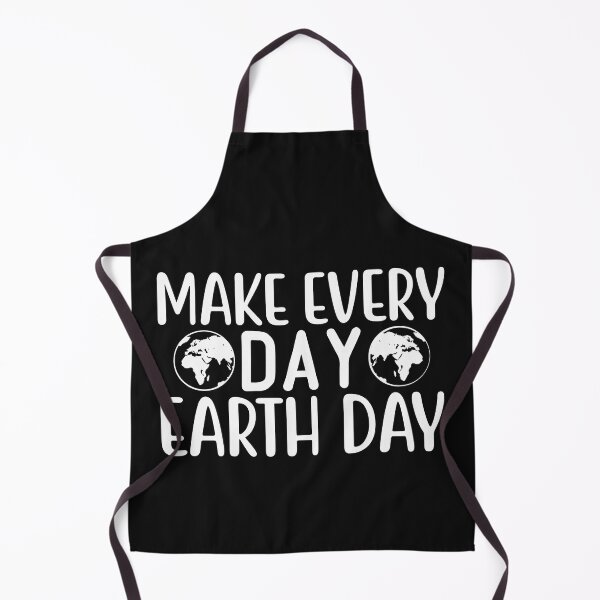 Item preview, Make Every Day, Earth Day designed and sold by proearth2022.