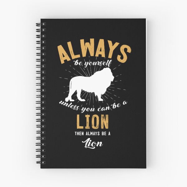Item preview, Always Be Yourself Unless You Can Be A Lion designed and sold by danielles79.