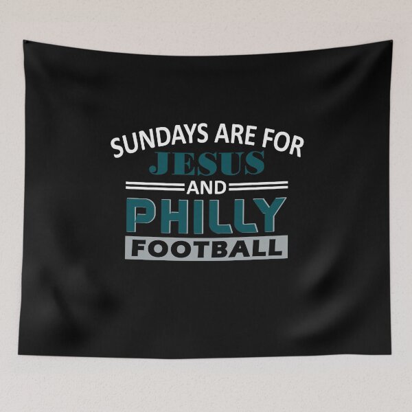 Item preview, Funny Philadelphia Pro Football - Sundays are For Jesus and Philly designed and sold by FFFMstore.