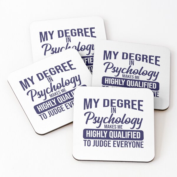 Item preview, My Degree In Psychology Makes Me Highly Qualified To Judge Everyone | funny gift idea designed and sold by stonebridge97.