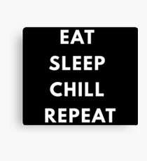 Chill,procrastinate Canvas Print