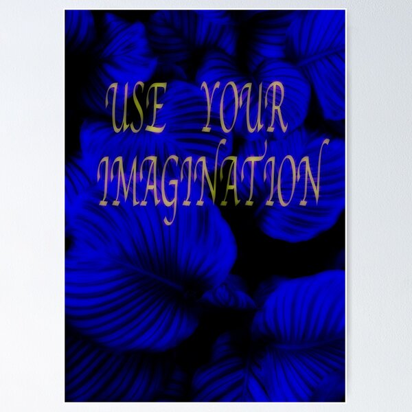 Item preview, Use Your Imagination designed and sold by EdwardMonet.