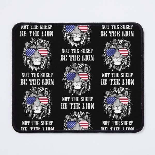 Item preview, Be The Lion Not The Sheep Patriotic Lion American Patriot designed and sold by danielles79.