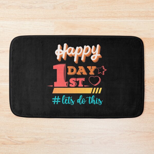 Item preview, happy first day lets do this welcome back to school - Back to School designed and sold by Rainbow Designs.