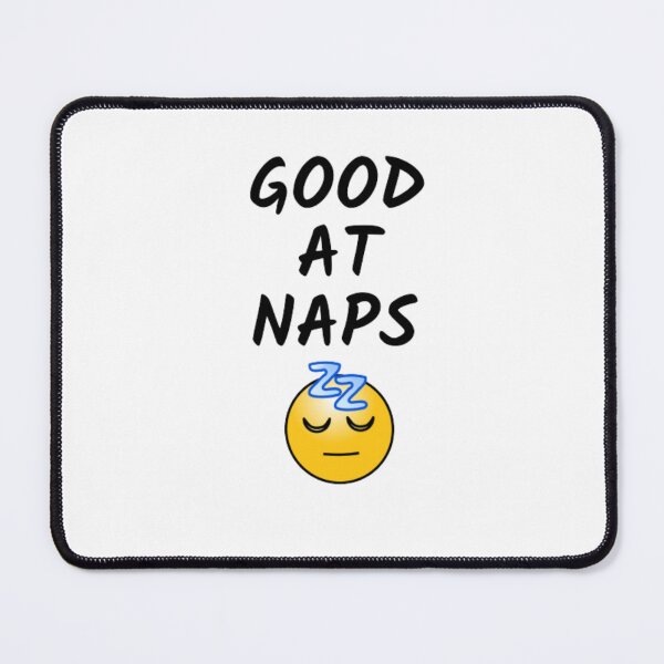 Item preview, Goods at naps-emoji-sleeping emoji-text and graphic designed and sold by PacePoint.