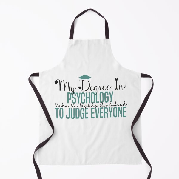 Item preview, my degree in psychology make me highly qualified to judge everyon designed and sold by Mer Yem.