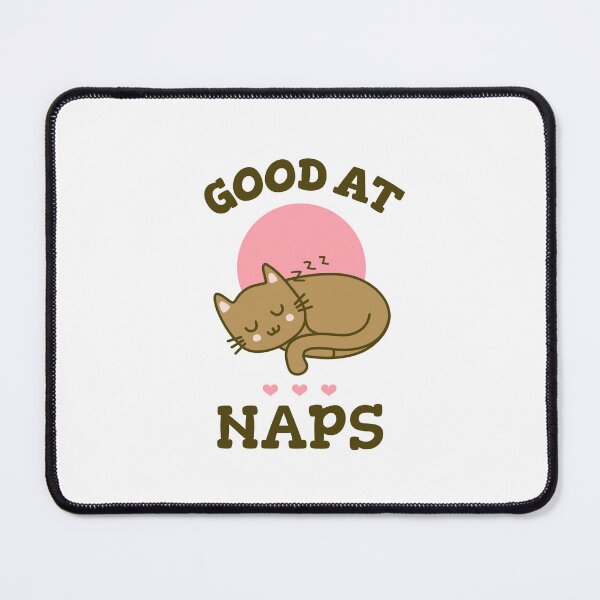 Item preview, Goods at naps-cats-sleepy cat-text and graphic designed and sold by PacePoint.