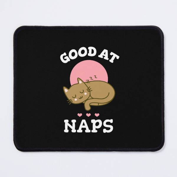 Item preview, Goods at naps-cats-sleepy cat-text and graphic designed and sold by PacePoint.