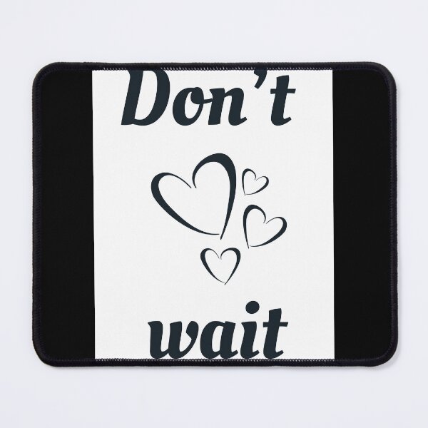 Item preview, Don’t wait designed and sold by NewPages.