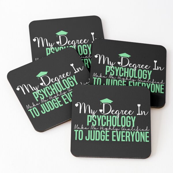 Item preview,   my degree in psychology make me highly qualified to judge everyon designed and sold by Mer Yem.