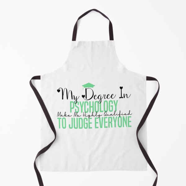 Item preview, my degree in psychology make me highly qualified to judge everyon designed and sold by Mer Yem.