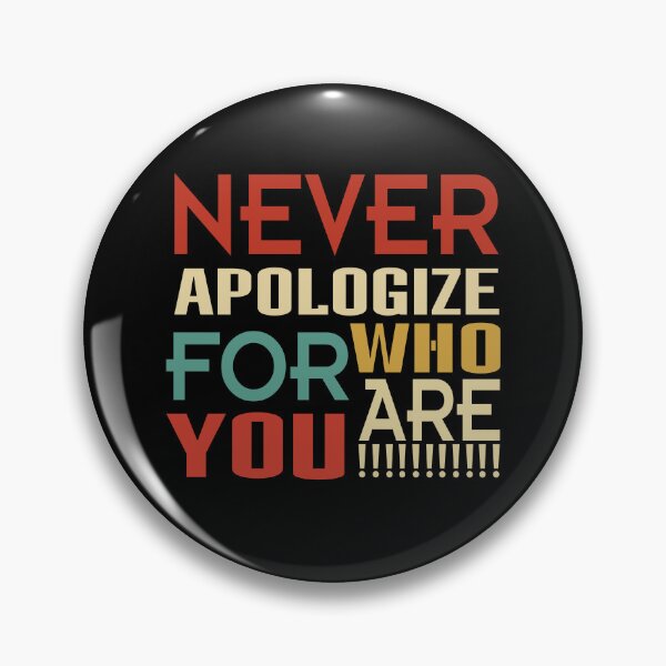 Item preview, Never Apologize For Who You Are Nonbinary Quote designed and sold by Nepaz-Designs.