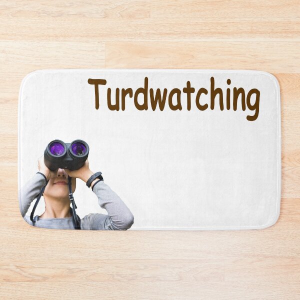 Item preview, Turdwatching designed and sold by DaganSays.