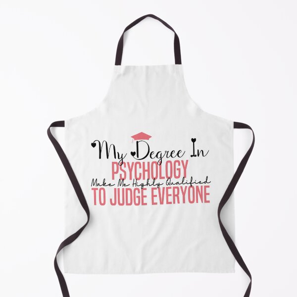 Item preview, my degree in psychology make me highly qualified to judge everyon designed and sold by Mer Yem.