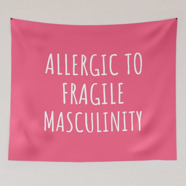 Item preview, Allergic To Fragile Masculinity IV designed and sold by Lemon Pepper.
