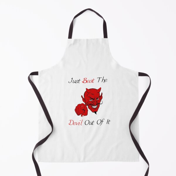 Item preview, Just Beat The Devil Out Of It designed and sold by printonio.