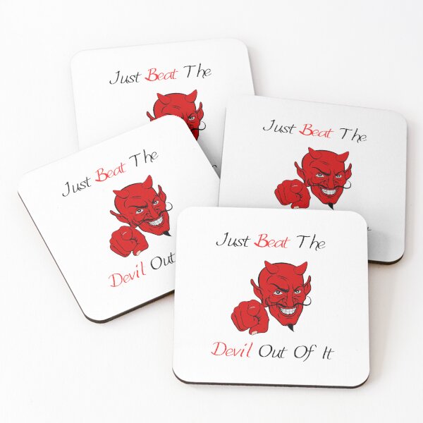 Item preview, Just Beat The Devil Out Of It designed and sold by printonio.