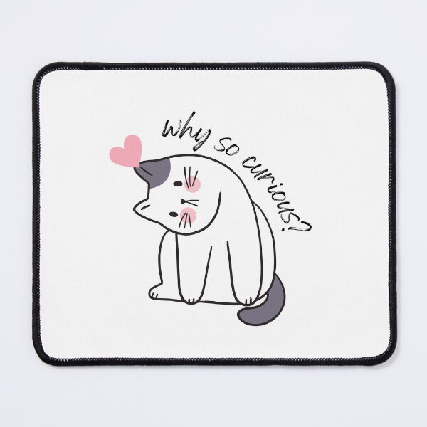 Item preview, why so curious? designed and sold by DoraHappy.