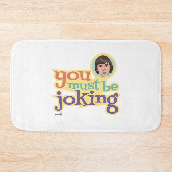 Item preview, You Must Be Joking designed and sold by grizeldapop66.