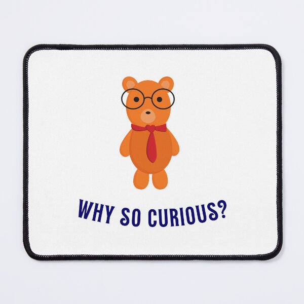 Item preview, why so curious? designed and sold by DoraHappy.
