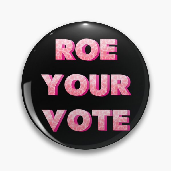 Item preview, Roe Your Vote  designed and sold by JOY STORE 45.