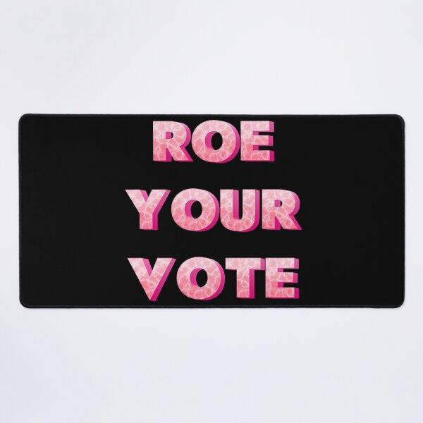 Item preview, Roe Your Vote  designed and sold by JOY STORE 45.