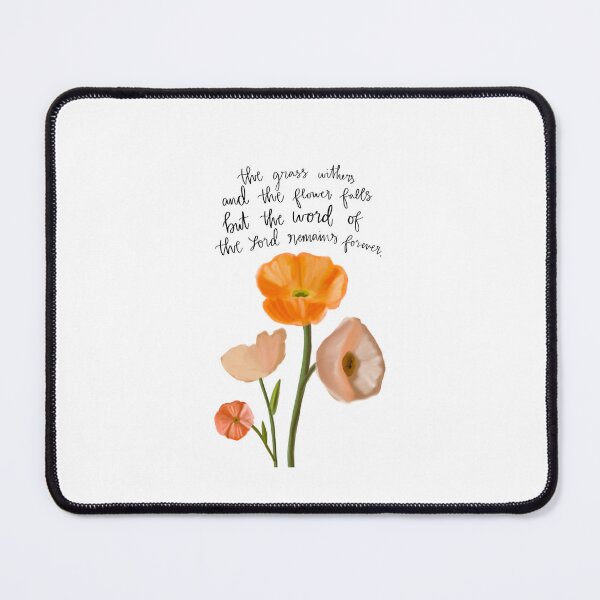 Item preview, The Grass Withers and the Flower Falls | Bible Verse Art designed and sold by BiancasDesignCo.