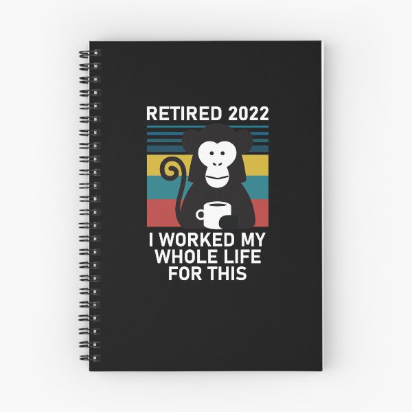 Item preview, Retired 2022 I Worked My Whole Life Funny Retirement designed and sold by TheMattDesigns.
