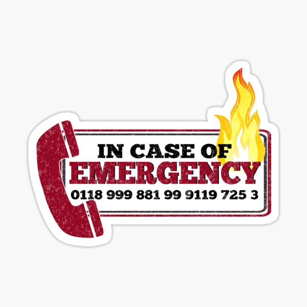 It Crowd Inspired - New Emergency Number - 0118 999 881 99 9119 725 3 - Moss and the Fire Sticker
