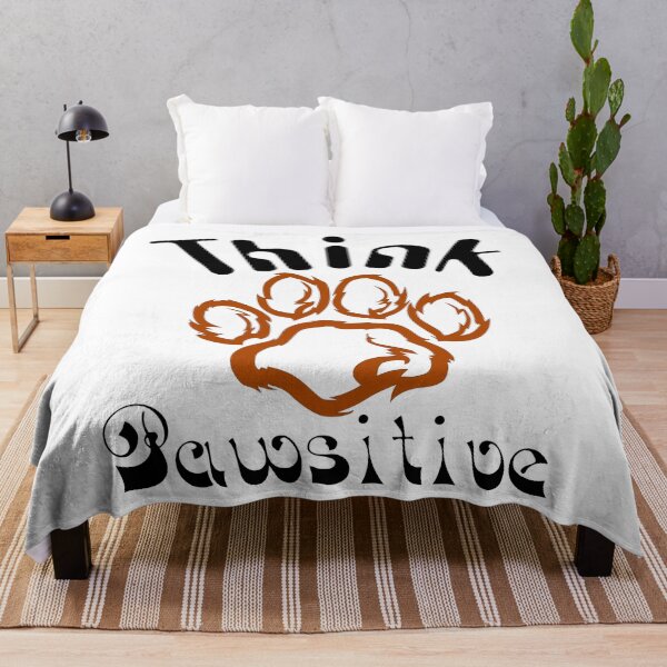 Item preview, Think Pawsitive And Stay Pawsome designed and sold by Sonatablue.