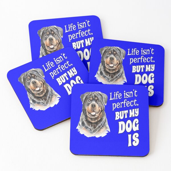 Item preview, Rottweiler Dog Owner Life Isn't Perfect, But My Dog Is  designed and sold by fantasticdesign.