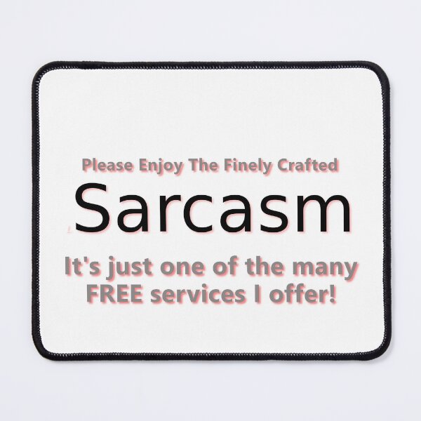 Item preview, Please Enjoy The Sarcasm * designed and sold by Sarcasmagic.