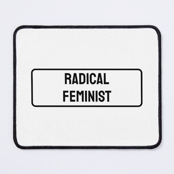 Item preview, Radical Feminist   designed and sold by Inspirationmotivation.