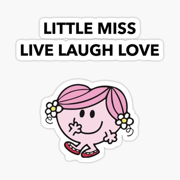Artikel-Vorschau von Little Miss – Lebe, lache, liebe – Little Miss Design, designt und verkauft von SD Studios.