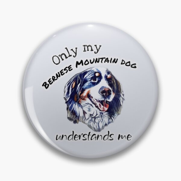 Item preview, Only my Bernese mountain dog understands me | funny dog quotes designed and sold by NathBros.