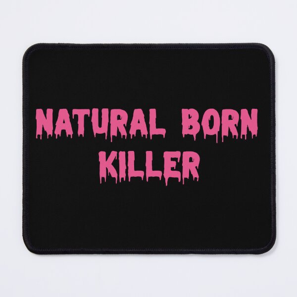 Item preview, Natural Born Killer - Highly Suspect designed and sold by QlickDesign.