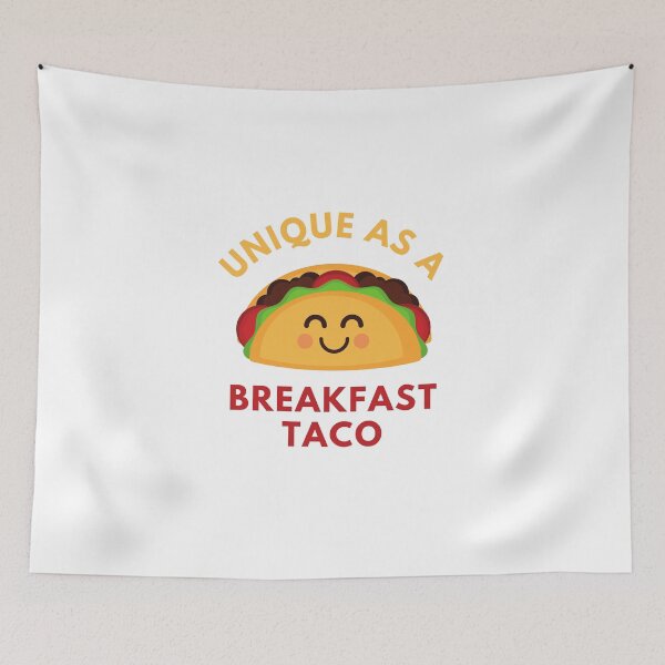 Item preview, Unique As A Breakfast Taco designed and sold by GLIDL.
