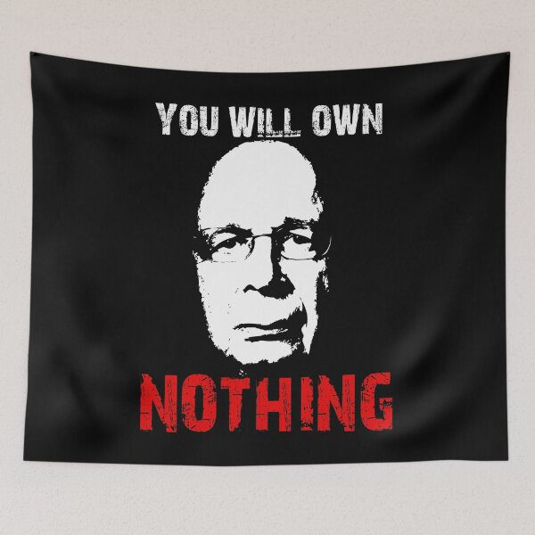 Item preview, Klaus Schwab You Will Own Nothing  designed and sold by PokerFace420.