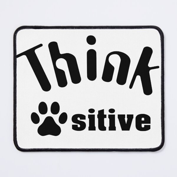 Item preview, Think Pawsitive You Totally Pawsome Dog Mom designed and sold by Sonatablue.