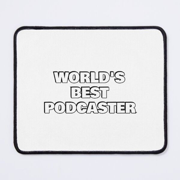 Item preview, Worlds best Podcaster designed and sold by Inspirationmotivation.